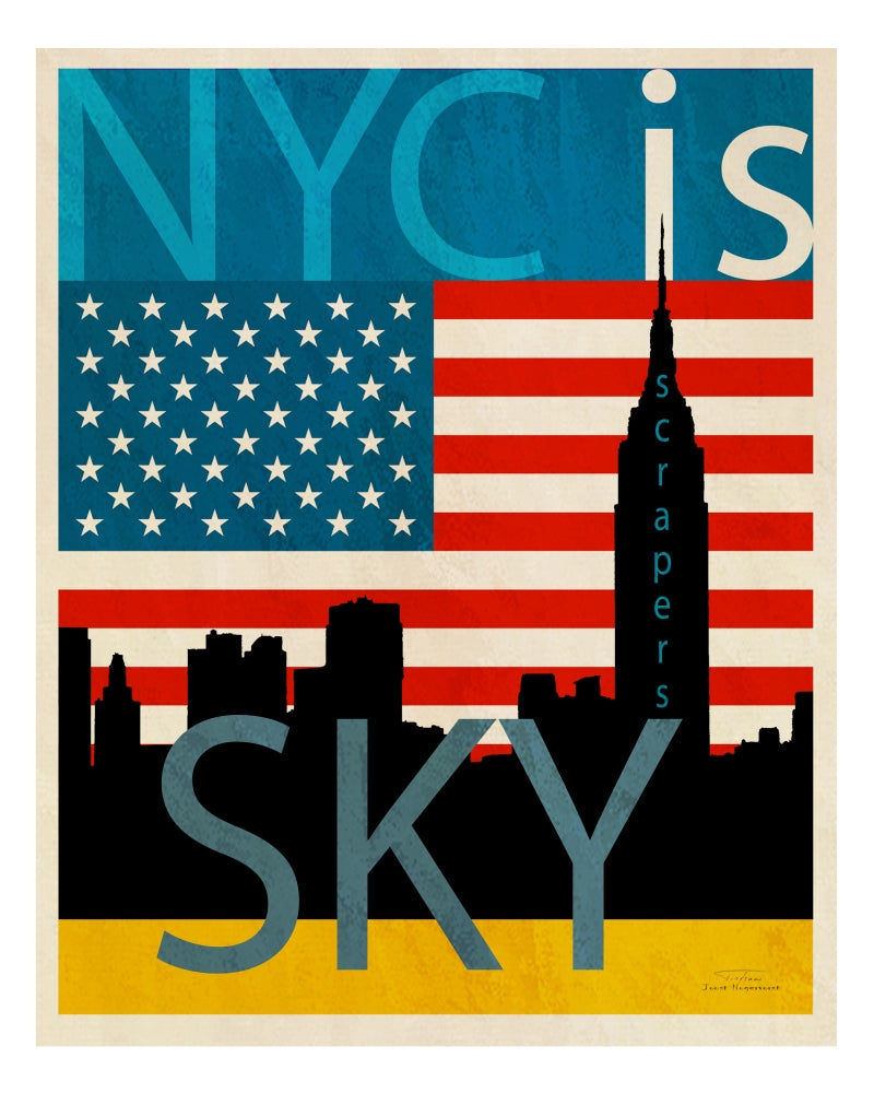 NYC Is Skyscrapers Poster Print by Joost Hogervorst showcasing the skyline of New York City.