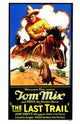 The Last Trail Movie Poster Print showcasing classic cinema art.