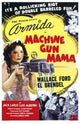 Machine Gun Mama Movie Poster - Classic Film Art Print