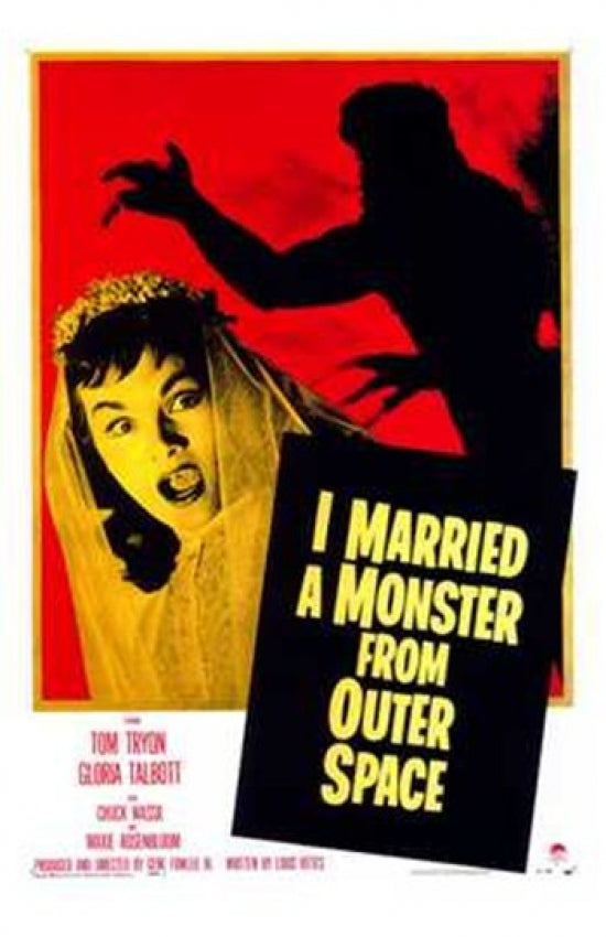 I Married a Monster from Outer Space movie poster print.