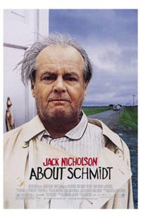 About Schmidt Movie Poster Print showcasing emotional depth and cinematic themes.