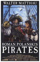 Pirates Movie Poster Print featuring adventure and swashbuckling imagery.