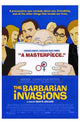 The Barbarian Invasions Movie Poster Print showcasing cinematic artwork.