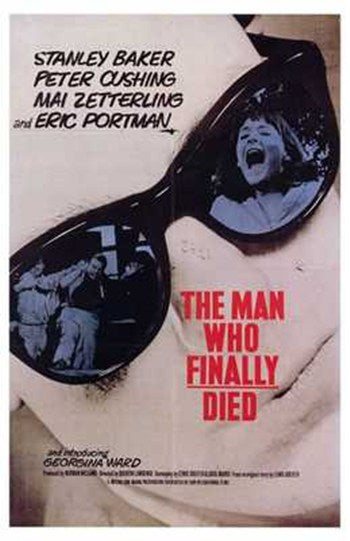 The Man Who Finally Died Movie Poster