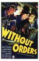 Without Orders Movie Poster Print showcasing vibrant cinematic art.