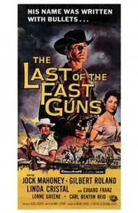 Last of the Fast Guns Movie Poster Print featuring classic cinema artwork.