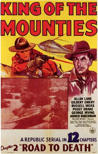 King of the Mounties Movie Poster Print showcasing classic film art.