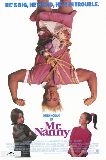 Mr. Nanny Movie Poster featuring Hulk Hogan in a classic comedy setting.