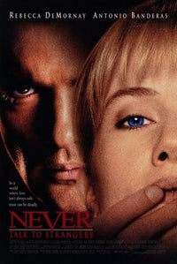 Never Talk To Strangers Movie Poster Print featuring suspenseful artwork.