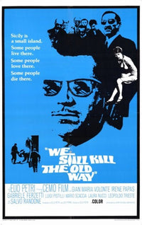 We Still Kill the Old Way Movie Poster Print featuring striking visuals.