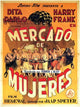 Mercado de Mujeres Movie Poster Print showcasing vibrant visuals.