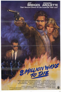 8 Million Ways to Die Movie Poster Print featuring dramatic imagery.