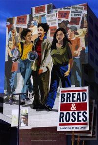 Bread and Roses Movie Poster Print showcasing labor activism theme