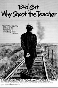 Why Shoot the Teacher movie poster print showcasing striking visuals