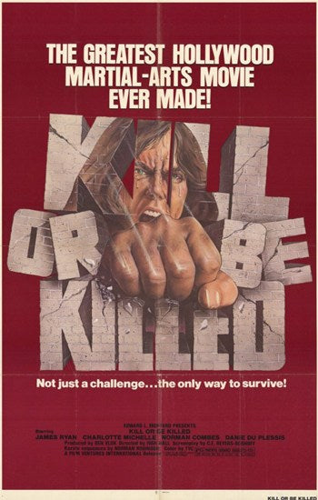 Kill or Be Killed Movie Poster Print featuring dramatic film artwork.