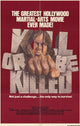 Kill or Be Killed Movie Poster Print featuring dramatic film artwork.