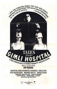 Tales from Gimli Hospital movie poster print showcasing vibrant artwork.