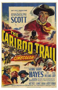 Cariboo Trail Movie Poster Print showcasing vibrant colors and adventure theme.