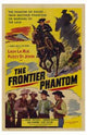 The Frontier Phantom Movie Poster, captivating artwork for film enthusiasts.