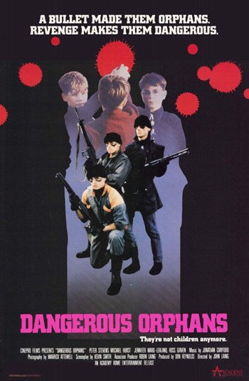Dangerous Orphans Movie Poster Print showcasing vibrant film imagery.