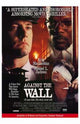 Against the Wall Movie Poster featuring striking visuals.