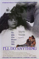 I'll Do Anything Movie Poster Print showcasing vibrant colors and cinematic themes.