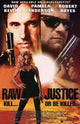 Raw Justice Movie Poster Print showcasing vibrant imagery and design.