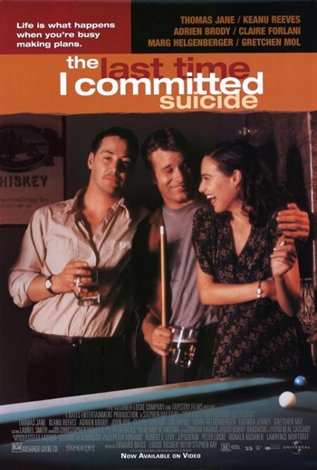 The Last Time I Committed Suicide Movie Poster - A compelling film artwork.