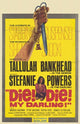 Die Die My Darling movie poster print showcasing iconic horror film imagery.