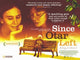 Since Otar Left Movie Poster Print in 11x17 size