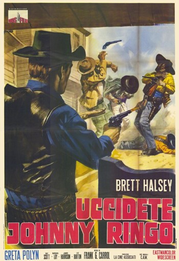 Kill Johnny Ringo Movie Poster Print featuring dynamic imagery.
