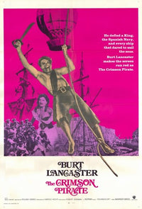 The Crimson Pirate Movie Poster Print featuring classic pirate adventure visuals.