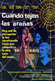 Cuando Tejen las Arañas Movie Poster featuring vibrant visuals.