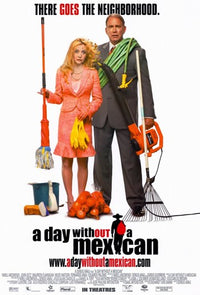 A Day Without a Mexican movie poster print showcasing cultural themes.