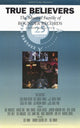 True Believer Movie Poster Print showcasing dramatic visuals.