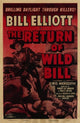 The Return of Wild Bill Movie Poster Print featuring vibrant Western imagery.