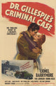 Dr Gillespie's Criminal Case Movie Poster Print on premium paper.