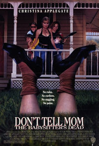 Dont Tell Mom the Babysitter's Dead Movie Poster Print