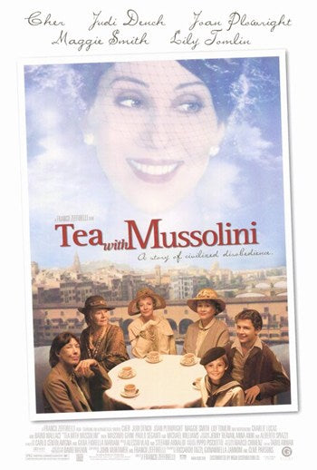Tea With Mussolini movie poster print showcasing classic film art.