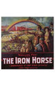 The Iron Horse Movie Poster Print showcasing classic cinema art