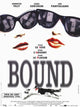 Bound Movie Poster Print showcasing cinematic art.