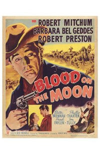 Blood on the Moon Movie Poster Print showcasing classic film noir style.
