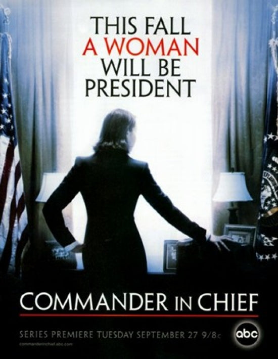 Commander in Chief Movie Poster Print showcasing powerful imagery.