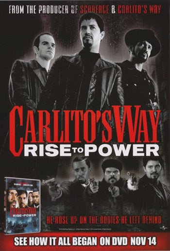 Carlito's Way Rise to Power Movie Poster Print showcasing dramatic film imagery.