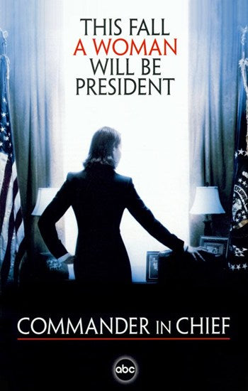 Commander in Chief Movie Poster Print featuring dramatic artwork.
