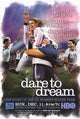 Dare to Dream Movie Poster - Inspirational Artwork