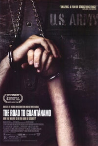 The Road to Guantanamo Movie Poster Print showcasing intense cinematic themes.