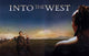 Into the West TV movie poster featuring dramatic imagery and vibrant colors.