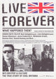 Live Forever Movie Poster Print showcasing motivational theme.