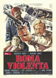 Violent Rome Movie Poster Print showcasing cinematic artwork.